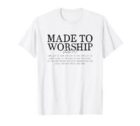 Christian Bible Verse Collection, Made for Worship T-Shirt