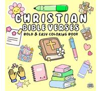 Christian Bible Verses: Bold and easy coloring book for kids, teens and adults. 50 Faith-Filled Designs for Relaxation, Encouragement & Creative Worship