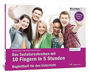 Christian Bildn Das Tastaturschreiben mit 10 Fingern in 5 Stunden: Teiln (Poche)