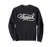 Christian Blessed Faith and Inspirational Motivational Sweatshirt