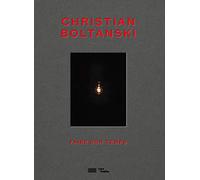 Collectif – Christian Boltanski : Catalogue de l'exposition Faire son temps