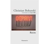 Christian Boltanski - Récits Christian Boltanski (Auteur), Laure Adler (Auteur)