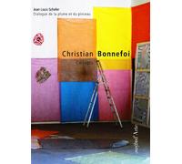 Christian Bonnefoi : Dialogue de la Plume et du Pinceau