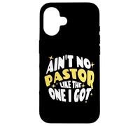 Christian Catholic Love Ain't No Pastor Like The One I Got Coque pour iPhone 16