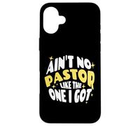 Christian Catholic Love Ain't No Pastor Like The One I Got Coque pour iPhone 16 Plus