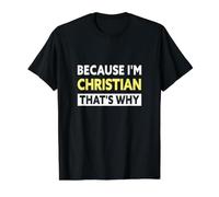 Christian C'est Pourquoi Un nom chrétien Amusant T-Shirt Graphique avec Valeur