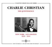 Christian, Charlie - The Quintessence 1939-1941