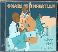 Christian, Charlie - When The Lights are Low