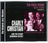 Christian,Charly & Goodman,Benny Sextet - The Rose Room New York Presents [Import]