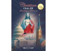 Christian Civics 101: Something to Believe In