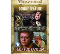 Christian Classics Double Feature (Held For Ransom & Golden Dolphin)