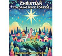 christian coloring books for kids: A Journey of Faith Under the Guiding Star - Discover the Story of Bethlehem Through Coloring