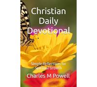 Christian Daily Devotional: Simple Reflections for Spiritual Growth