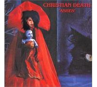 Christian Death - Ashes [Import]