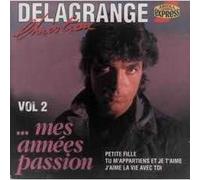 Christian Delagrange - Mes Annees Passions. Vol 2