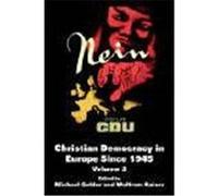Christian Democracy in Europe Since 1945