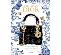 Christian Dior: 50 lieux, personnalités et objets iconiques