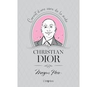 Christian Dior: Carnet dune icône de la mode