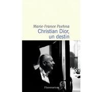Christian Dior – un destin – Flammarion