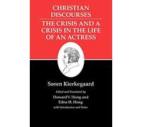 Christian Discourses, Kierkegaard's Writings Soren Kierkegaard (Auteur)