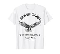 Christian Eagle Faith Bible Verse Art Isaiah 40 31 Force T-Shirt