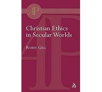 Christian Ethics In Secular Worlds
