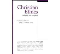 Christian Ethics: Problems and Prospects