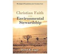 Christian Faith And Environmental Stewardship