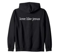 Christian Faith Believe, Love Like Jesus Minimal Design Sweat à Capuche
