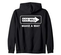 Christian Faith Inspirational Reminder - God Will Make a Way Sweat à Capuche