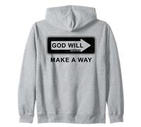 Christian Faith Inspirational Reminder - God Will Make a Way Sweat à Capuche