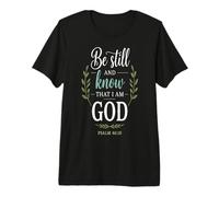 Christian Faith Know God Psaume 46:10 T-Shirt Haut de Gamme