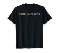 Christian Faith Over Fear Shirt Men Jesus Religious Shirts T-Shirt