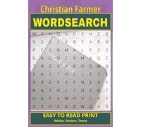 Christian Farmer Word Search Puzzle Book: Word Searches with Easy to Read Print for Farmers, Farm Workers, Farming Women and more | 6x9 inches |110 ... vacations, birthdays, free time and more