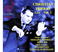 Christian Ferras; Orchestre National de l'ORTF; Orchestre National de France; Scarlatti Orchestra; Pierre Barbizet; Zubin Mehta; Ataulfo Argenta; Pietro Argento - Christian Ferras Live, Vol. 3