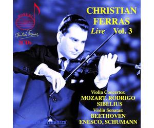 Christian Ferras; Orchestre National de l'ORTF; Orchestre National de France; Scarlatti Orchestra; Pierre Barbizet; Zubin Mehta; Ataulfo Argenta; Pietro Argento - Christian Ferras Live, Vol. 3