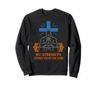 Christian Fitness : Ma Force Vient du Seigneur (Verset de la Bible) Sweatshirt