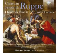 Ruppe: Christmas Cantata, Easter Cantata