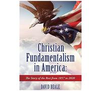 Christian Fundamentalism In America