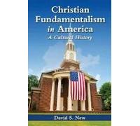 Christian Fundamentalism In America