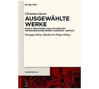 Christian Garve: Ausgewählte Werke Band 2