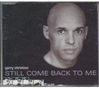 Christian, Gary - Still Come Back to Me [Import]