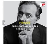 Christian Gerhaher & Gerold Huber – Frage – CD