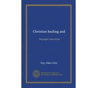 Christian healing and: The people's idea of God