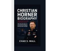 CHRISTIAN HORNER BIOGRAPHY: Did Red Bull Lose Faith in Christian Horner? The Life and Legacy of Formula One’s Longest-Serving Team Principal
