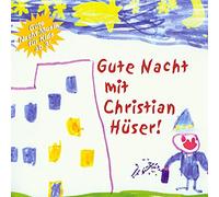 Christian Hüser - Gute Nacht mit Christian Hüser [Import]