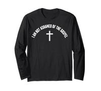Christian I Am Not Ashamed Of The Gospel Manche Longue