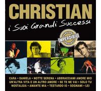 Christian - I Suoi Grandi Successi
