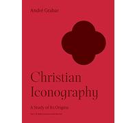 Christian Iconography: A Study of Its Origins