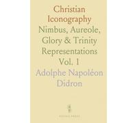 Christian Iconography: Nimbus, Aureole, Glory & Trinity Representations